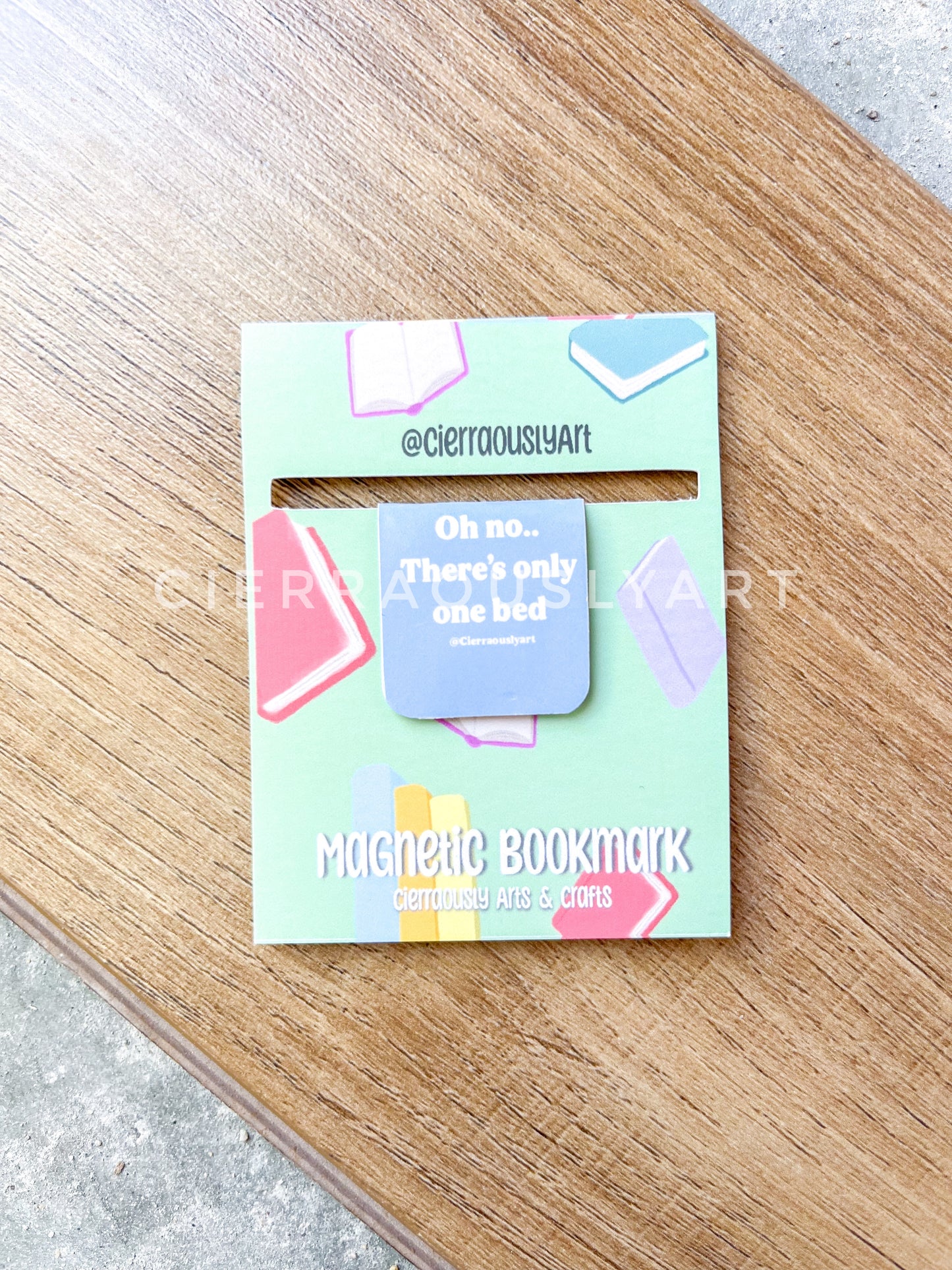 Oh No.. There’s Only One Bed Magnetic Bookmark