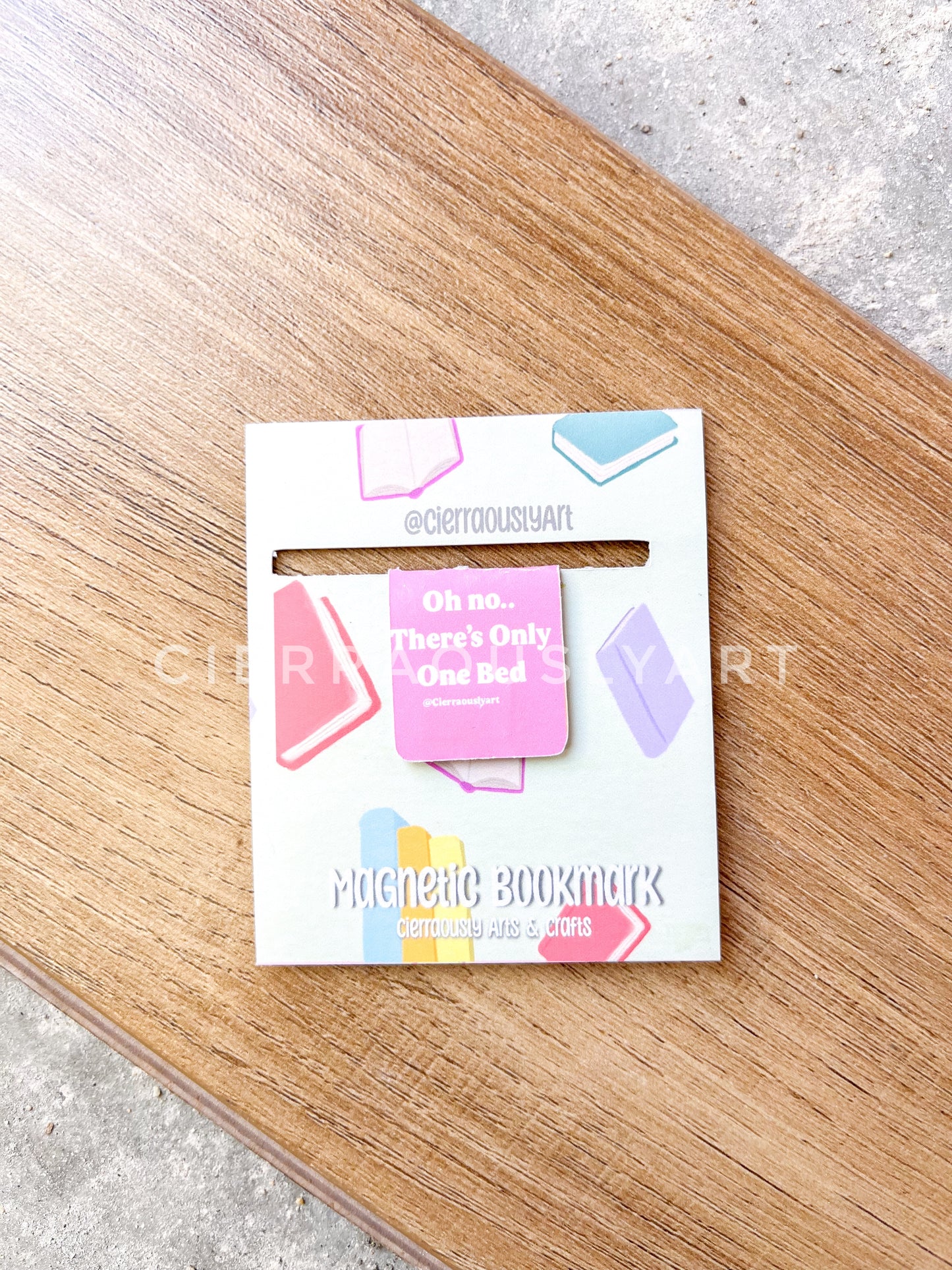 Oh No.. There’s Only One Bed Magnetic Bookmark