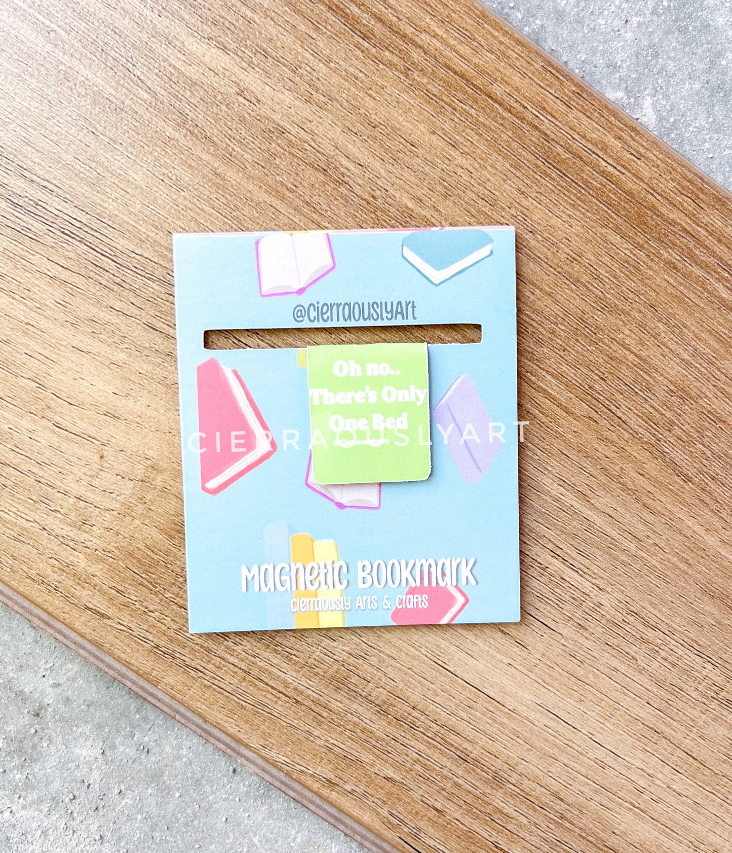 Oh No.. There’s Only One Bed Magnetic Bookmark